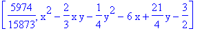 [5974/15873, x^2-2/3*x*y-1/4*y^2-6*x+21/4*y-3/2]